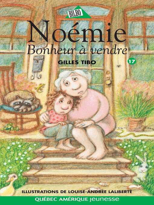Title details for Noémie 17--Bonheur à vendre by Gilles Tibo - Available